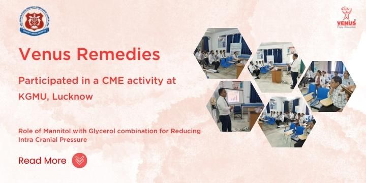 Venus Remedies Limited Collaborates with KGMU Neurosurgery Department for Groundbreaking Medical Education Program