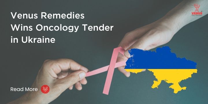 Venus Remedies' Oncology Portfolio Extends to Ukraine, Empowering the Fight Against Cancer