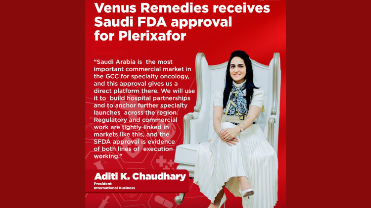 Venus Remedies Receives Saudi FDA Approval for Plerixafor