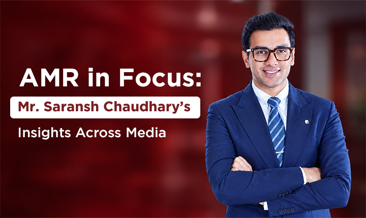 AMR in Focus: Mr Saransh Chaudhary’s Insights Across Media